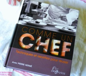 Comme un Chef éditions Larousse (livre de cuisine)