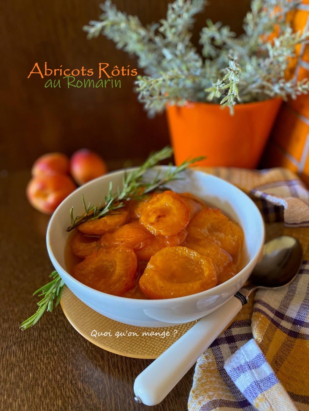 Abricots rôtis au Romarin – délicieux dessert pour profiter de ce fruit d’été