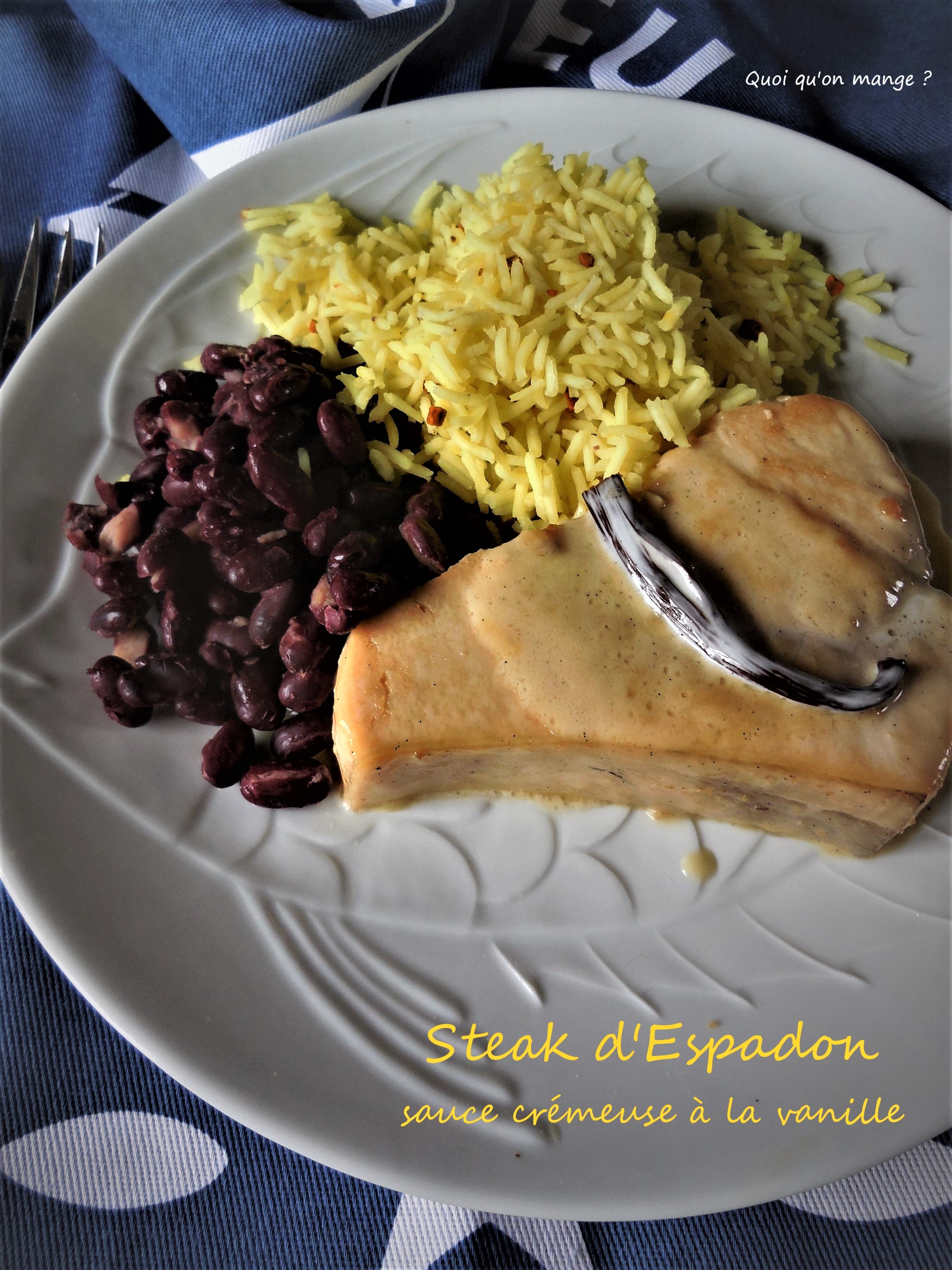 Steak d'espadon, sauce crémeuse à la vanille