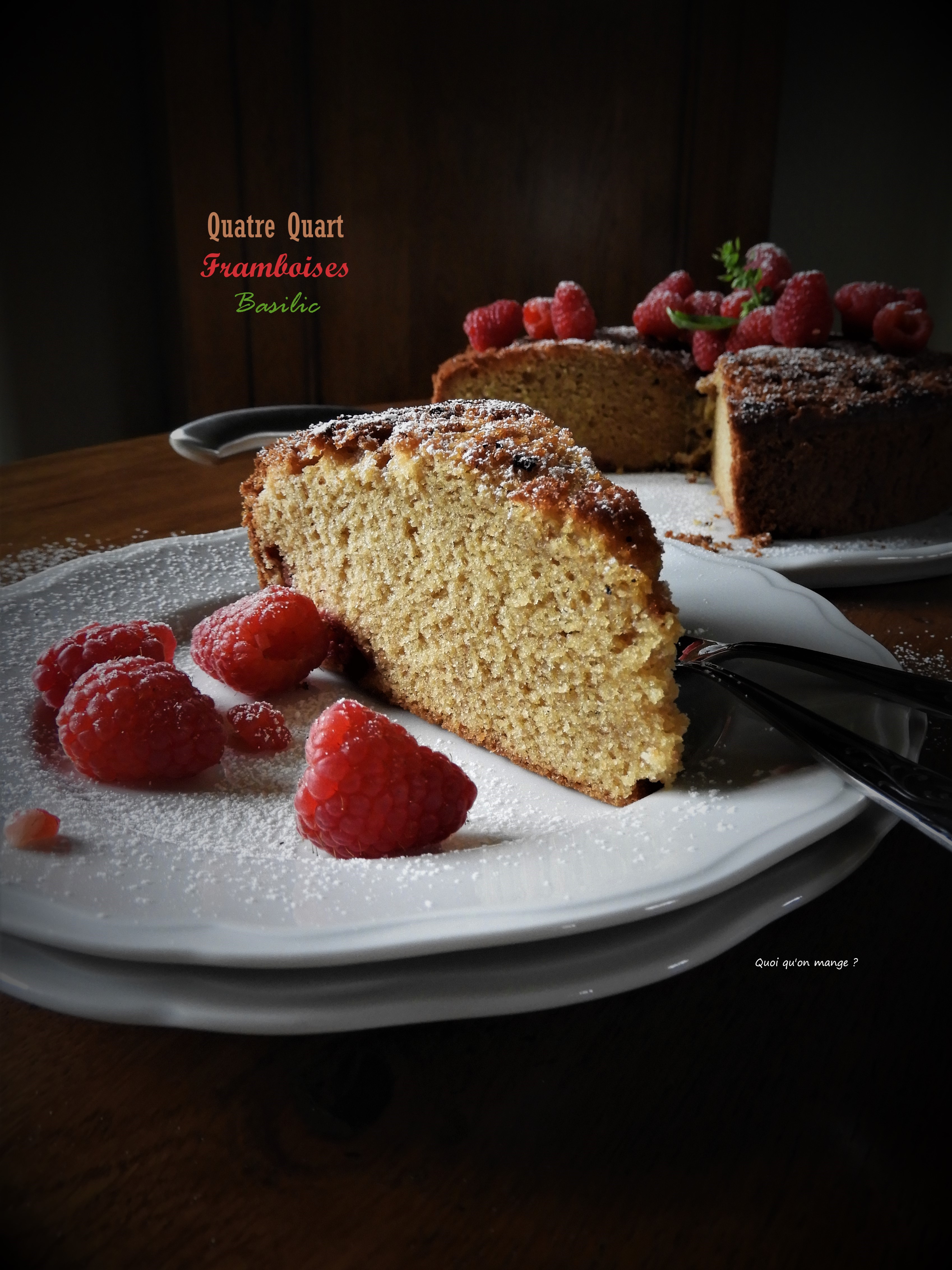 Quatre-quart breton framboises et basilic