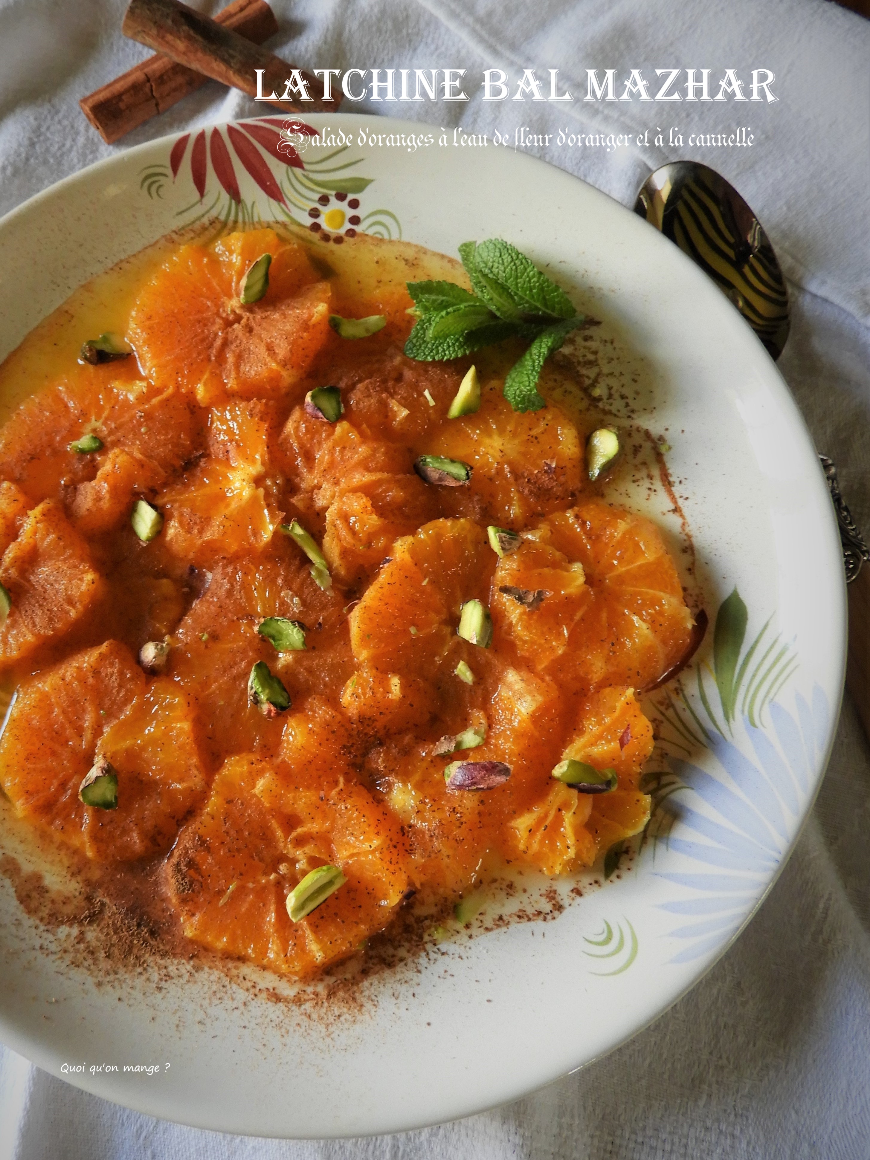 Latchine Gaal Mazhar, salade d'oranges à l'eau de fleur d'oranger et cannelle