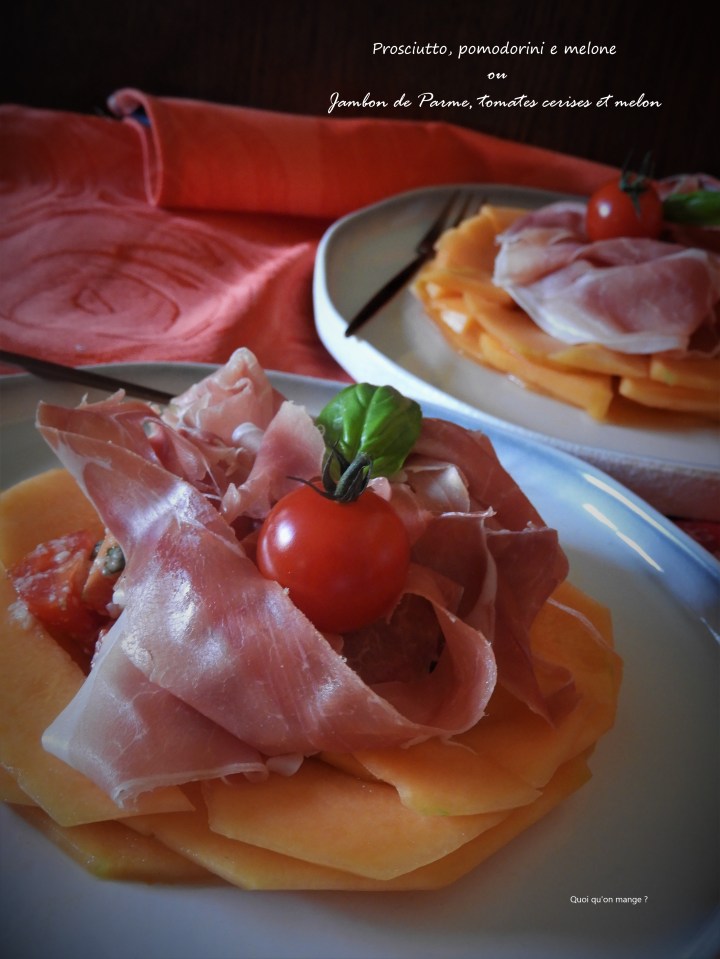 Jambon de Parme, tomates cerises et melon