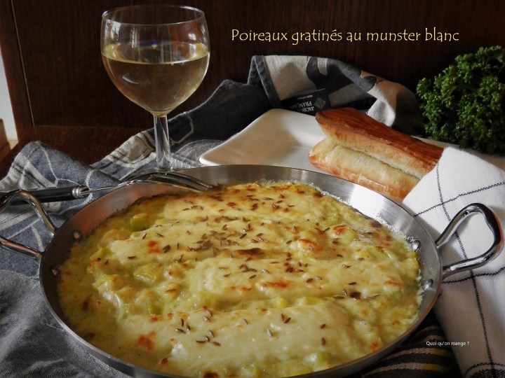 Poireaux gratinés au munster blanc ou blanc fermier non&nbsp;affiné