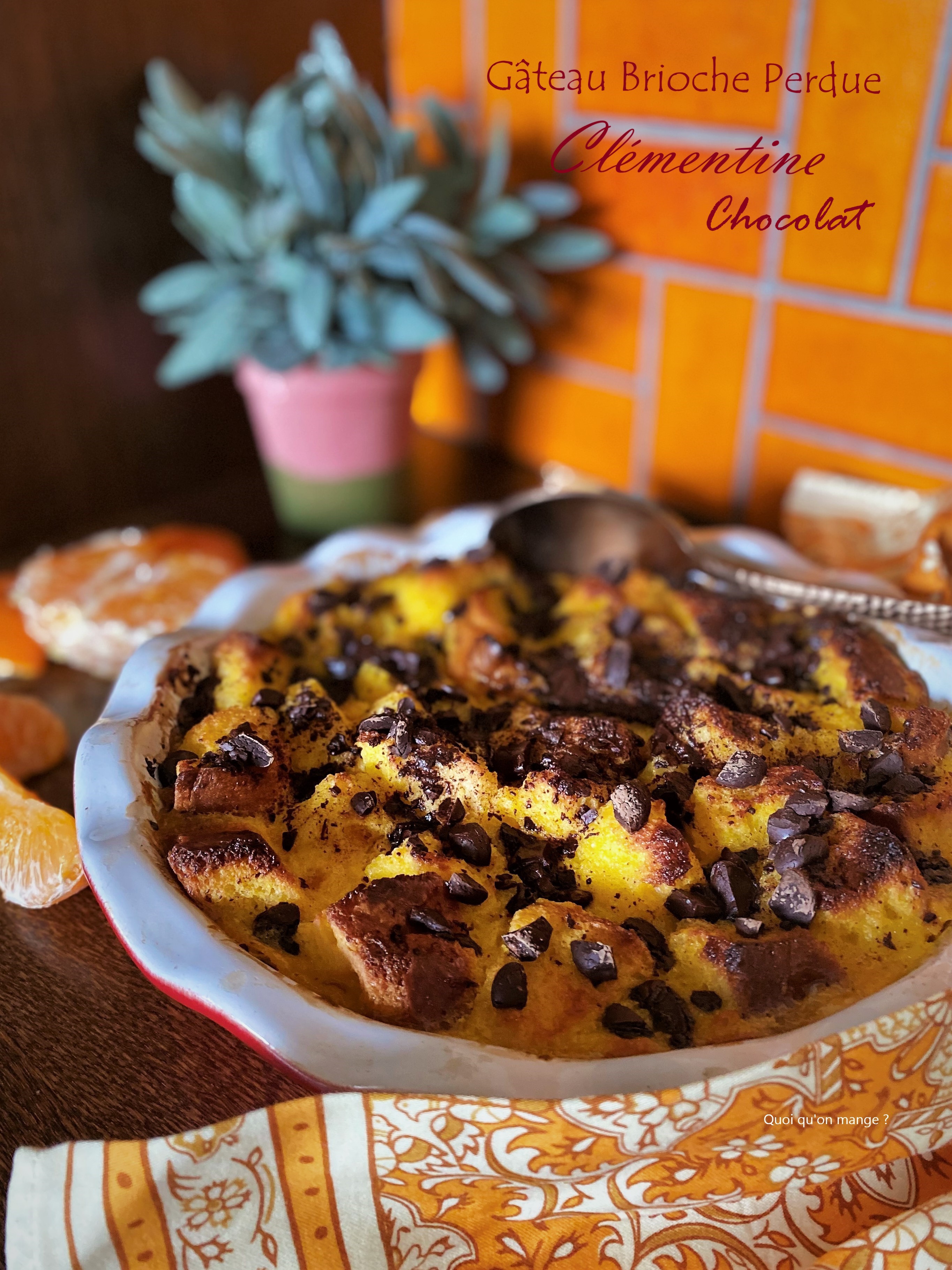 Gâteau de brioche perdu, clémentine et chocolat