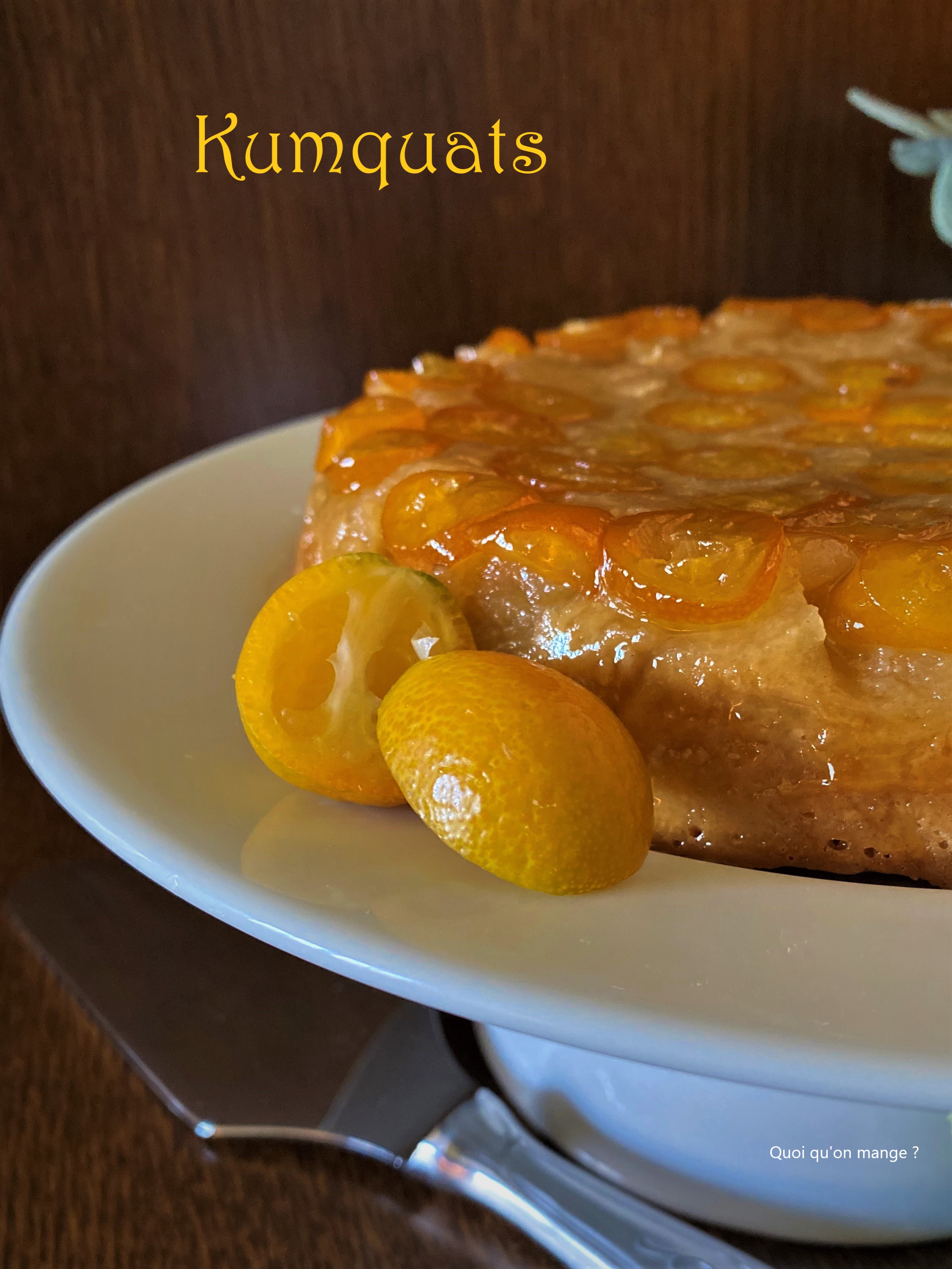 Gâteau renversé aux Kumquats