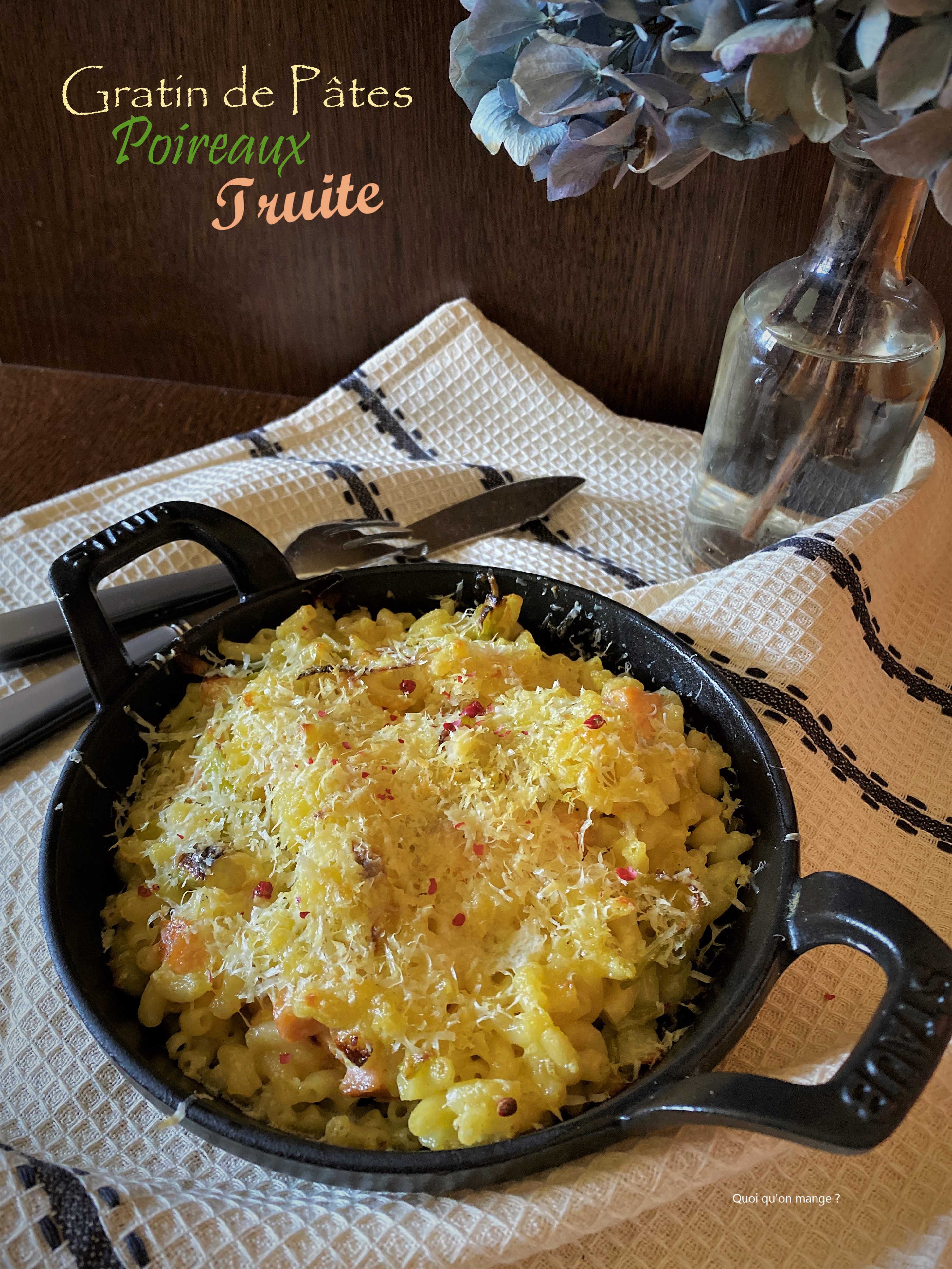 Gratin de pâtes et poireaux à la truite