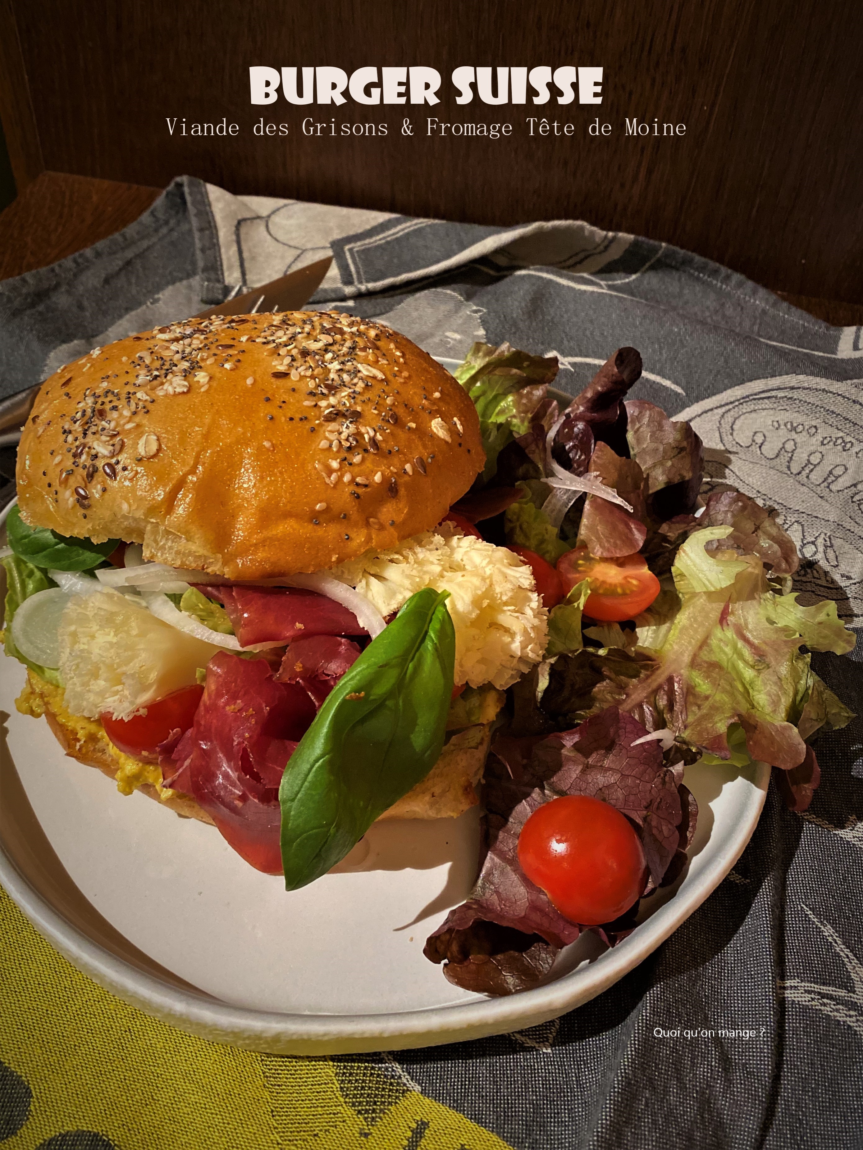 Burger Suisse, viande des Grisons et Fromage Tête de Moine