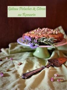 Gâteau pistache et citron au romarin de Sabrina&nbsp;Ghayour