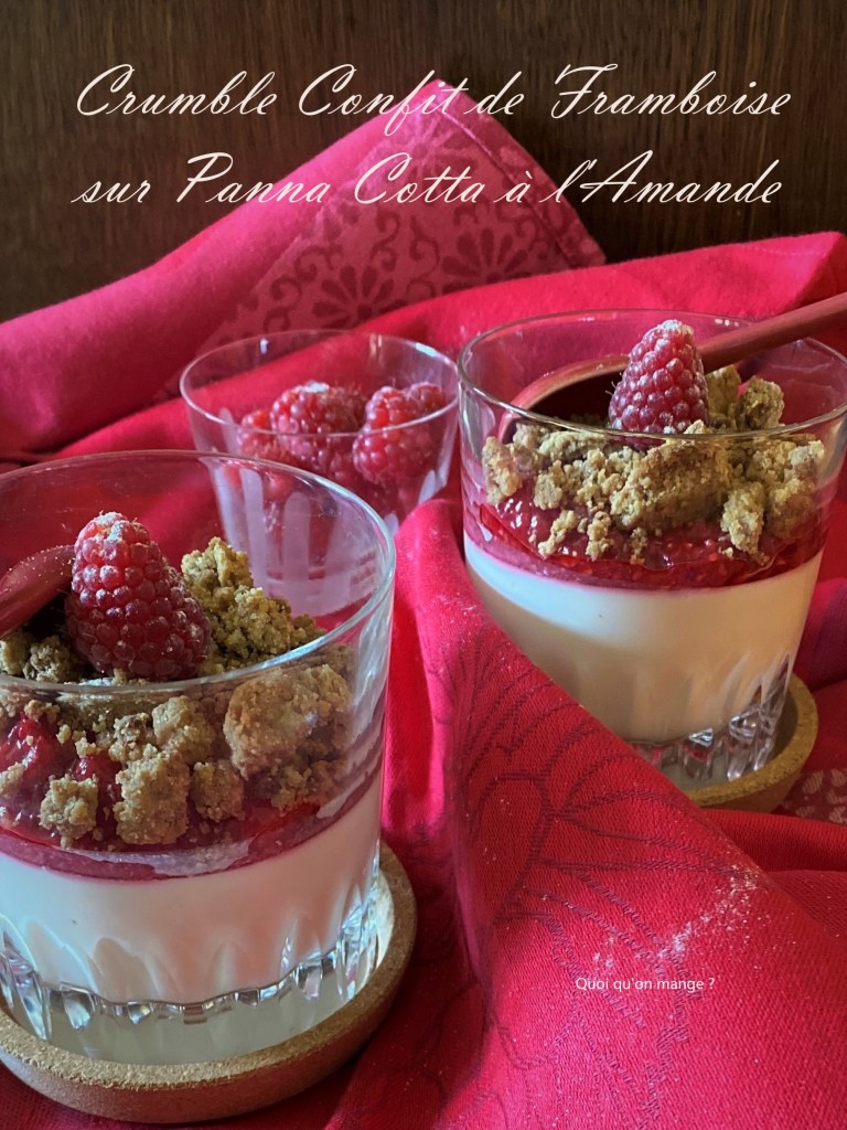 Crumble Confit de Framboise sur Panna Cotta à l'Amande
