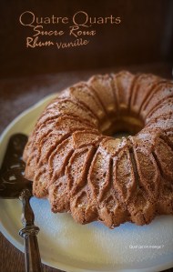 Le quatre quarts au sucre roux de Ph. Conticini avec de la vanille et un peu de rhum dedans