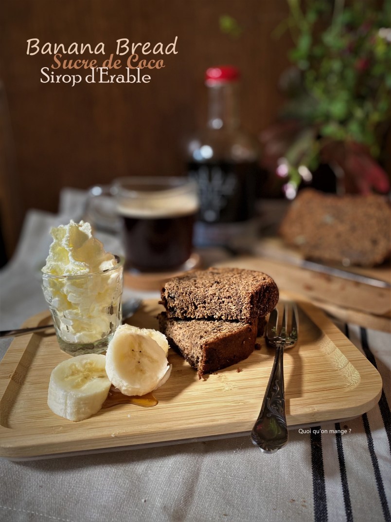Banana Bread au sucre de coco et sirop d'érable