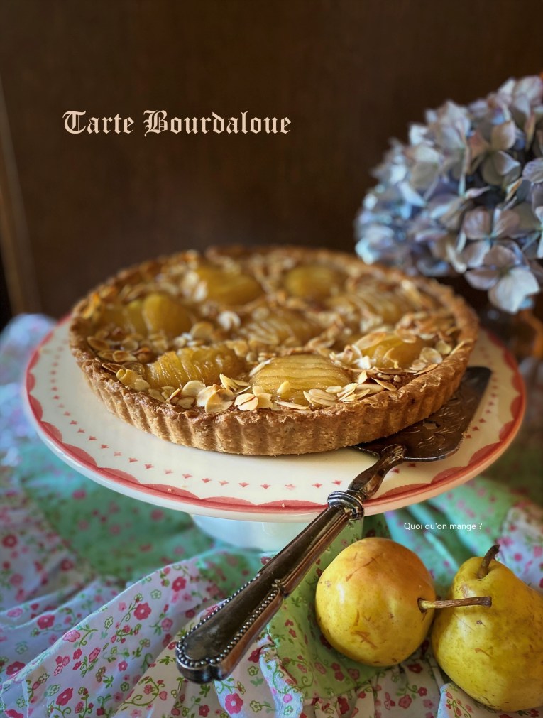 Tarte Bourdaloue, tarte aux poires et crème d'amandes