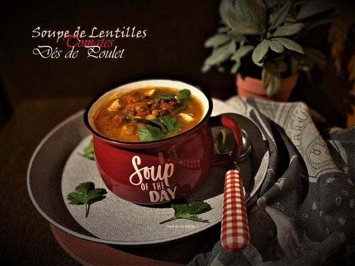 Soupe de lentilles au&nbsp;poulet
