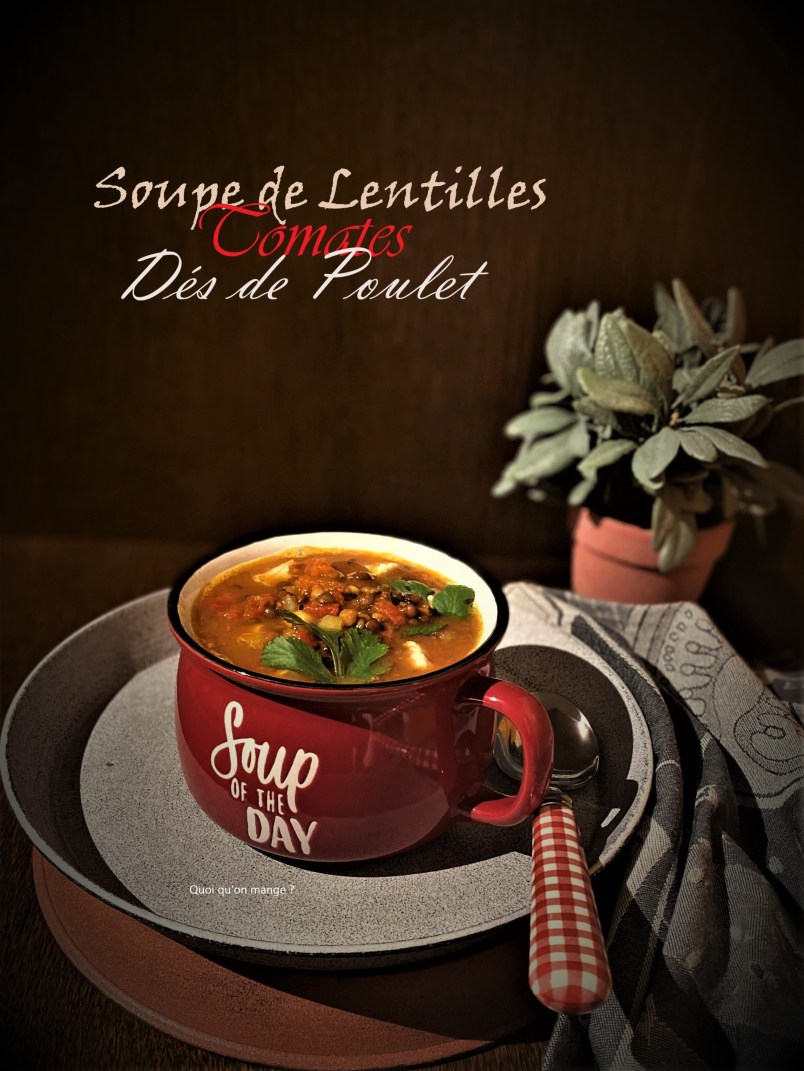 Soupe de lentilles au poulet