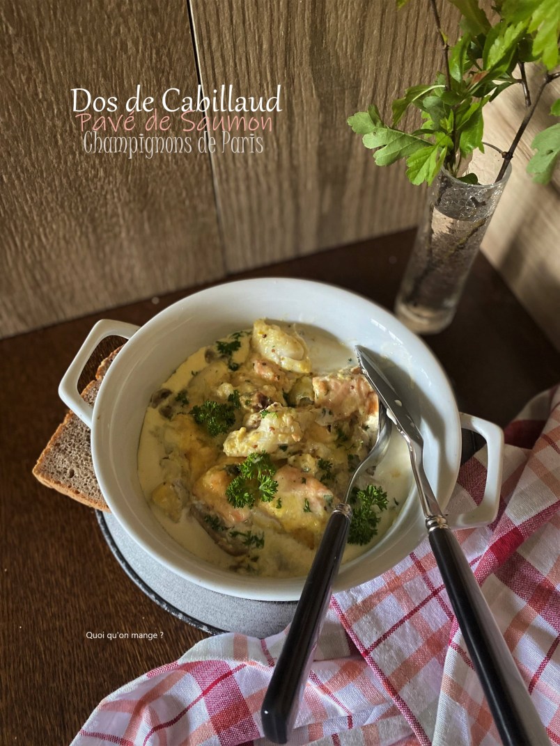 Gratin de cabillaud, saumon et champignons de Paris