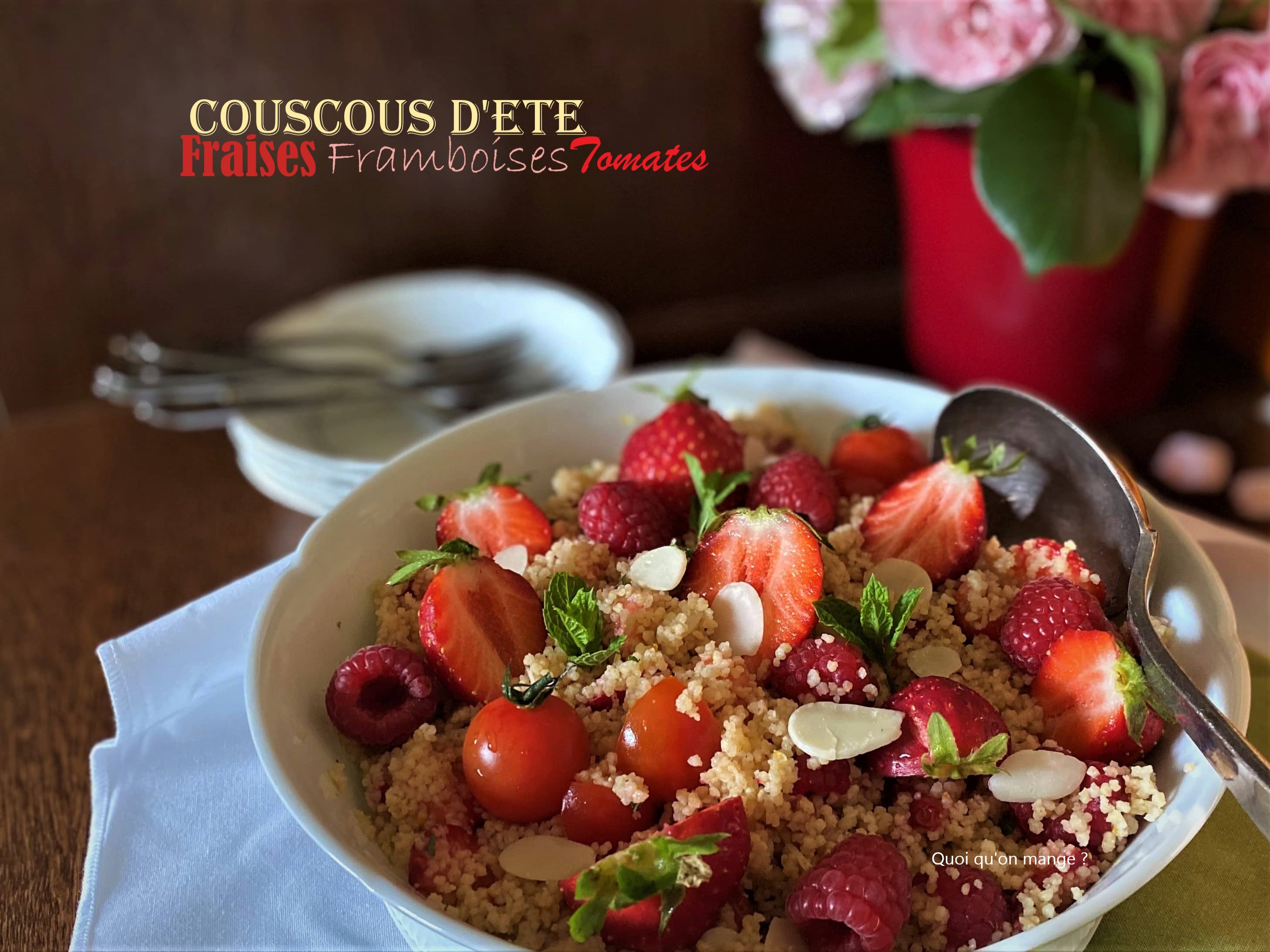 TaboulĂ© de l’Ă©tĂ© aux fraises – framboises et tomatesÂ