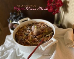 Clafoutis mi-figue mi-raisin | Recette de Ch. Felder