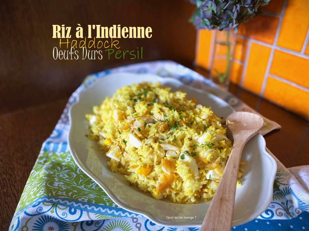 Plat de Haddock et de Riz saveurs indiennes