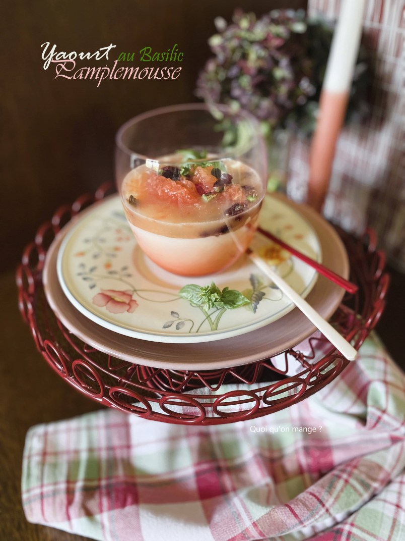 Yaourt au basilic - Pamplemousse -Cranberries et Pistaches