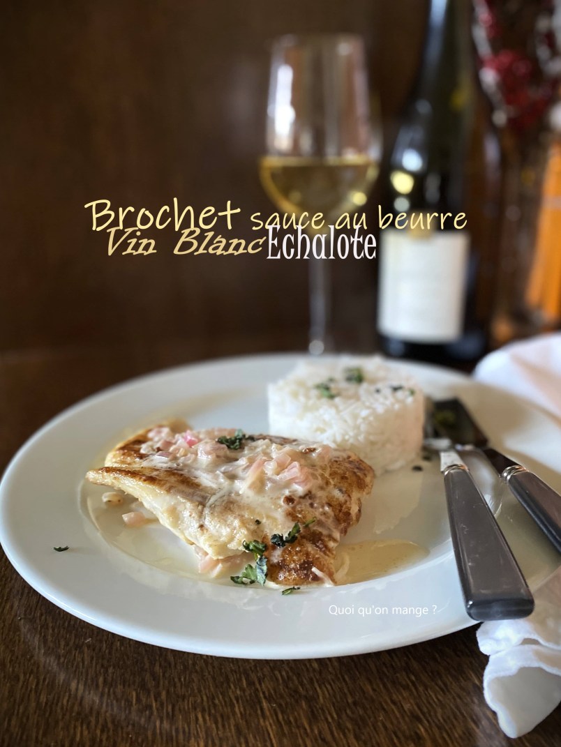 Brochet sauce au beurre et échalote, réduction de Pouilly-Fumé