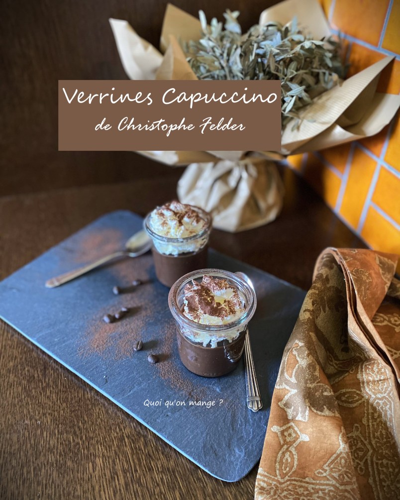 Verrines Capuccino de Christophe Felder