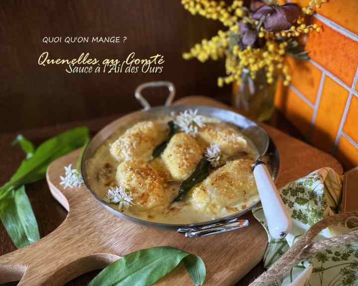 Quenelles maison faciles au Comté – Sauce crème ail des&nbsp;ours