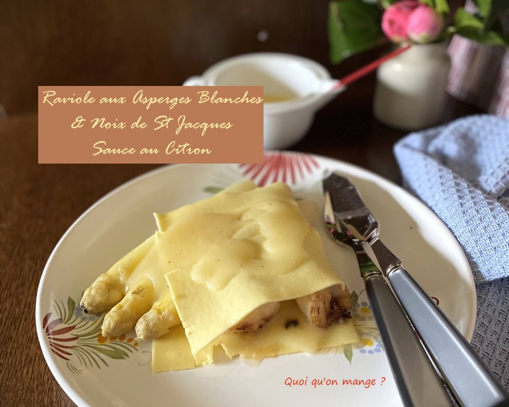 Raviole ouverte aux Asperges Blanches et Noix de St Jacques – sauce au&nbsp;citron