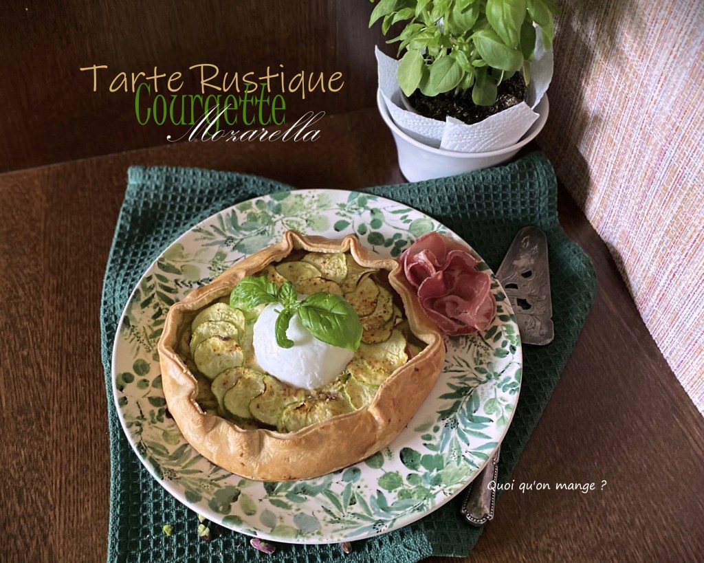 Tarte rustique aux courgettes et&nbsp;Mozzarella