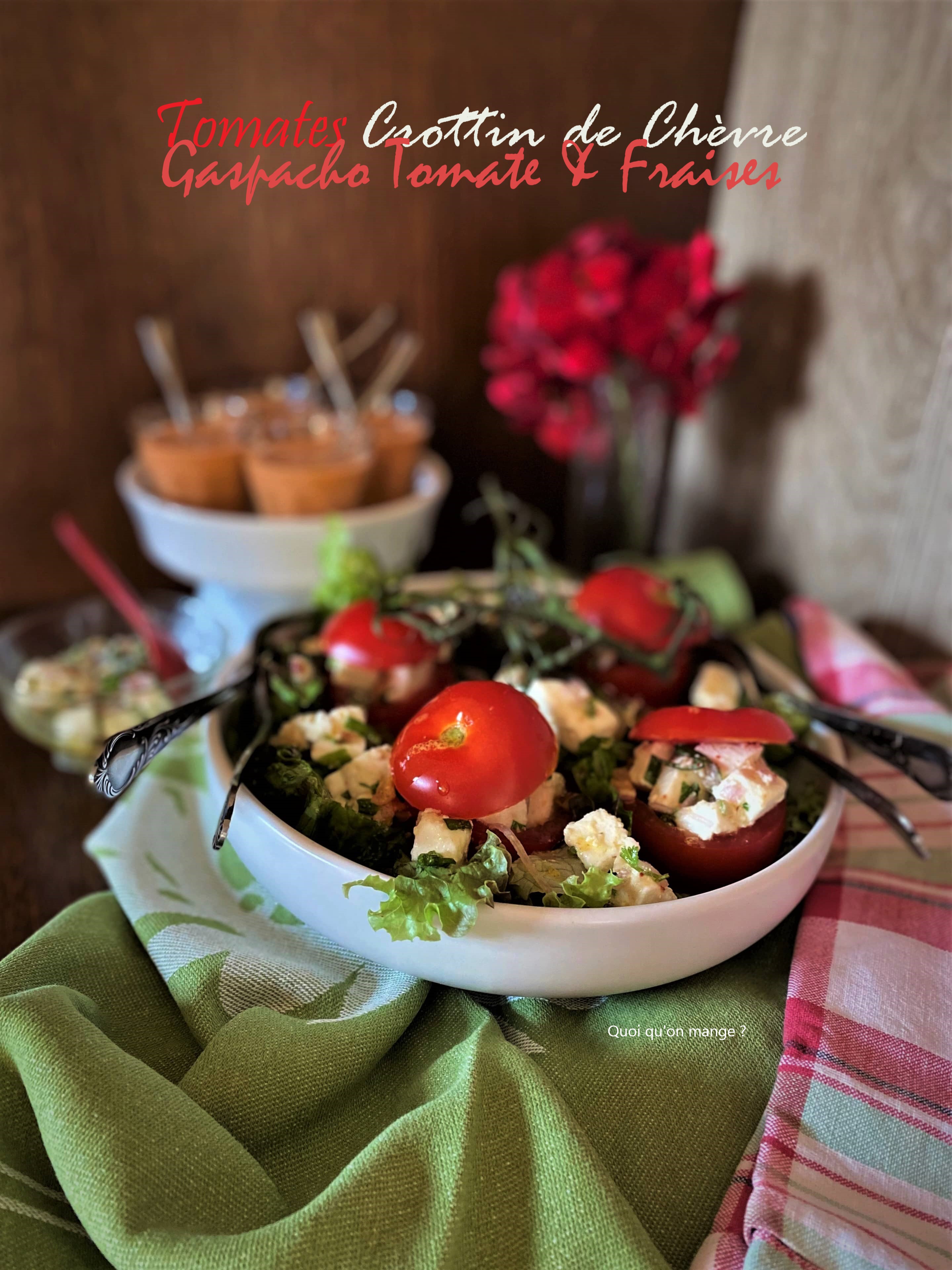 Tomates farcies au chèvre, gaspacho de tomate & fraises