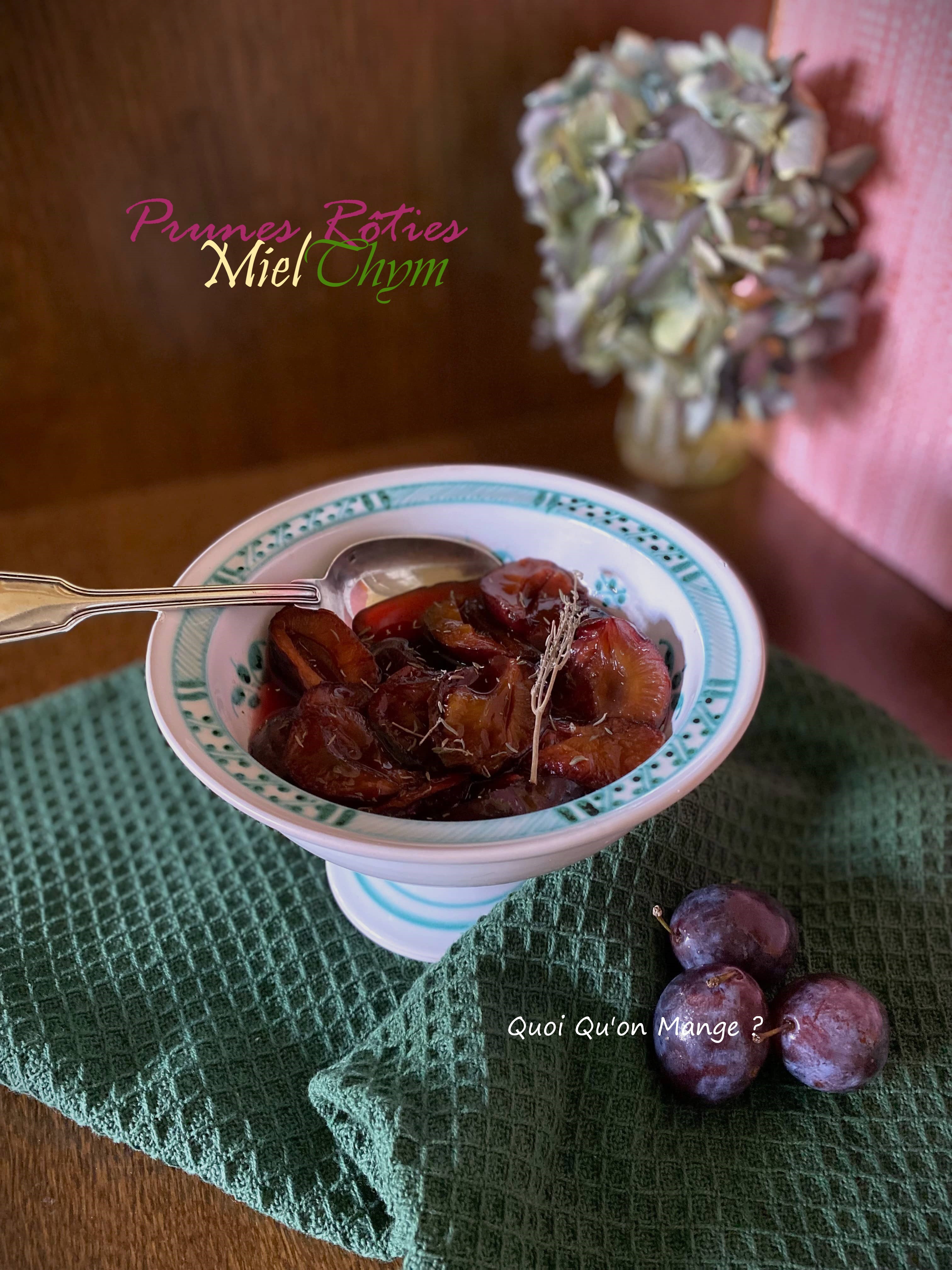 Prunes rôties au miel, thym et sirop de verveine