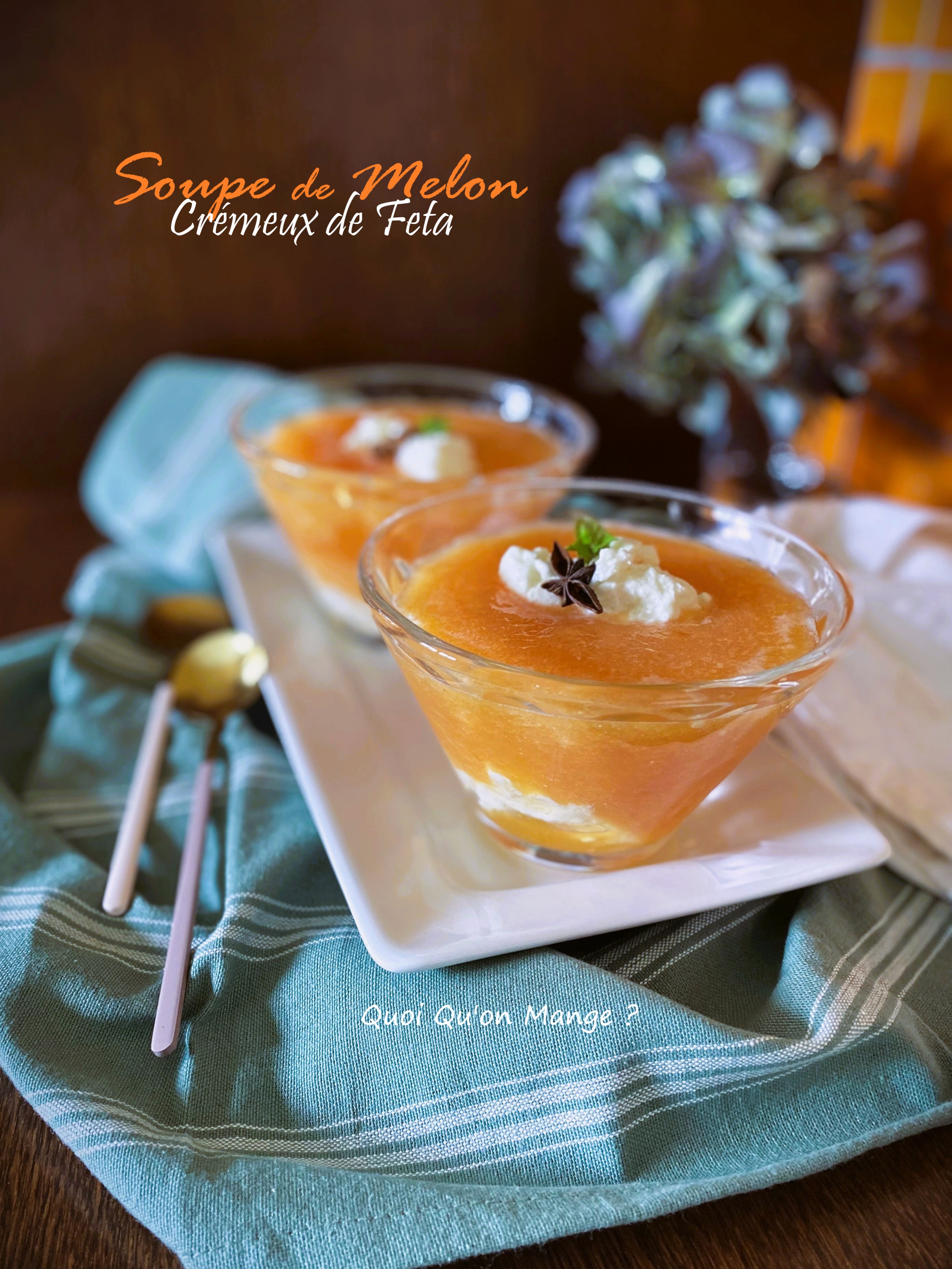 Soupe de Melon, Crémeux de Feta