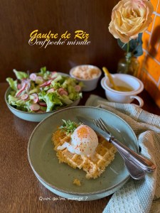Gaufres de riz perdu – Ĺ’uf pochĂ© minute