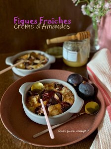 Figues FraĂ®ches Ă la Crème d’Amandes – un dĂ©lice de saison simple mais si gourmand
