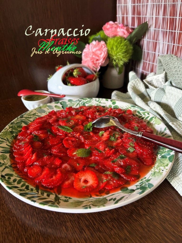 Carpaccio Fraises et Menthe, Jus d'Agrumes