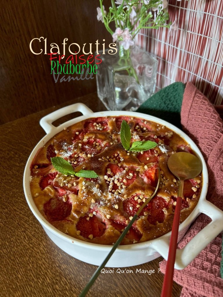 Clafoutis Fraises Rhubarbe et Vanille